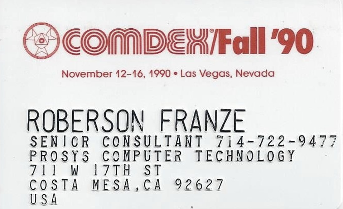 COMDEX Fall '90 attendee badge — Roberson Franze, Senior Consultant, Prosys Computer Technology